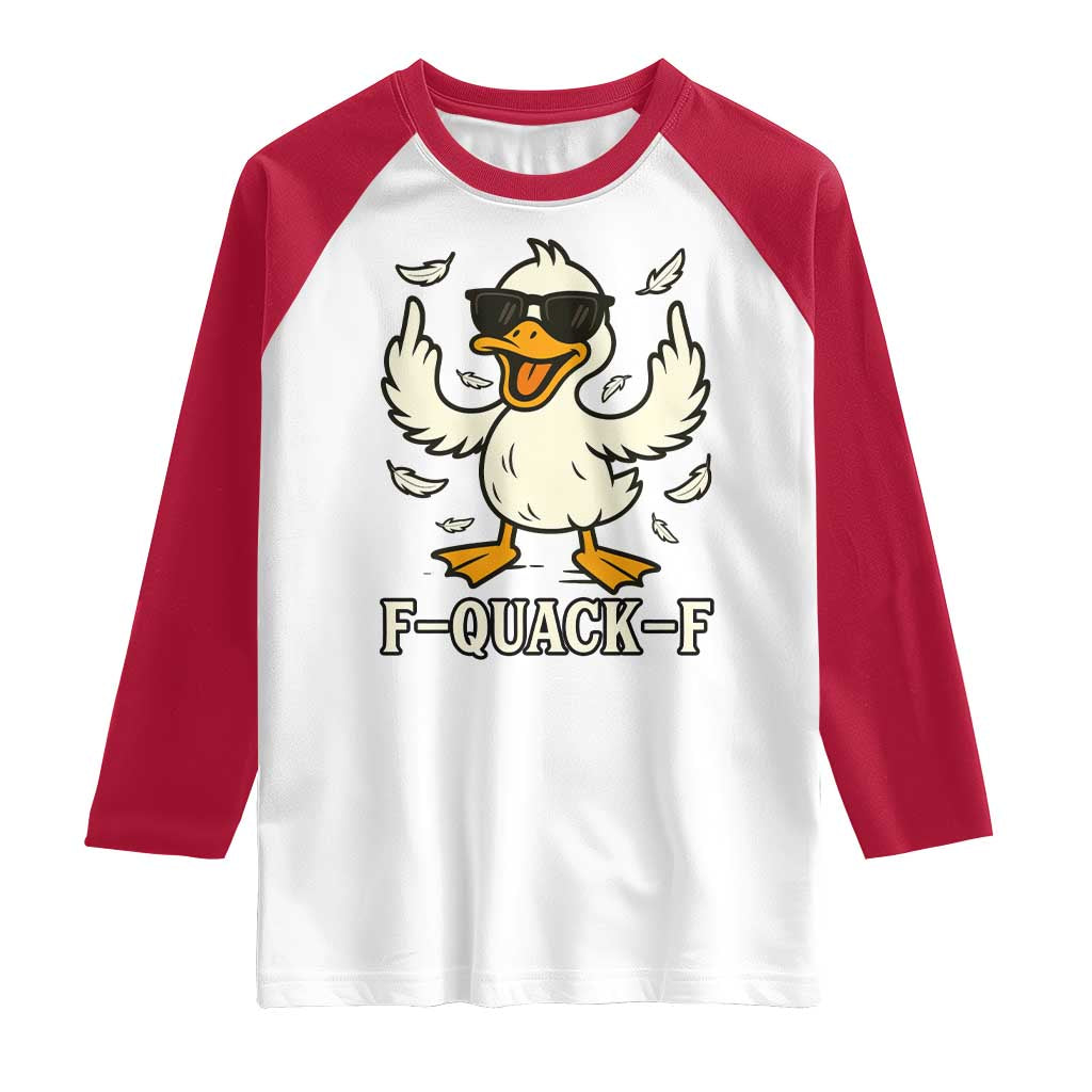 Funny F Quack F Silly Duck Sarcastic Joke Gift Raglan Shirt - Wonder Print Shop