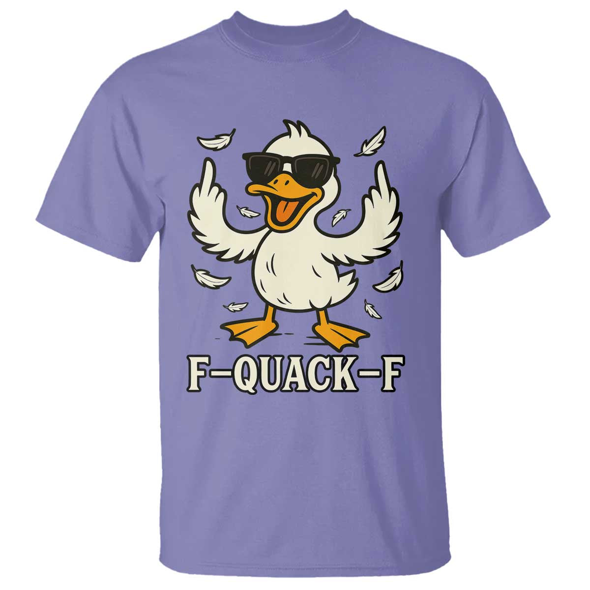 Funny F Quack F Silly Duck Sarcastic Joke Gift T Shirt - Wonder Print Shop