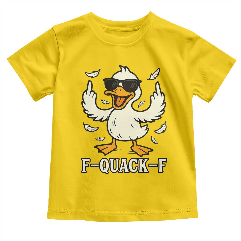 Funny F Quack F Silly Duck Sarcastic Joke Gift Toddler T Shirt - Wonder Print Shop