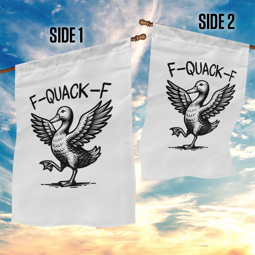 Funny F Quack F Duck Lover Sarcastic Joke Gift Garden Flag - Wonder Print Shop