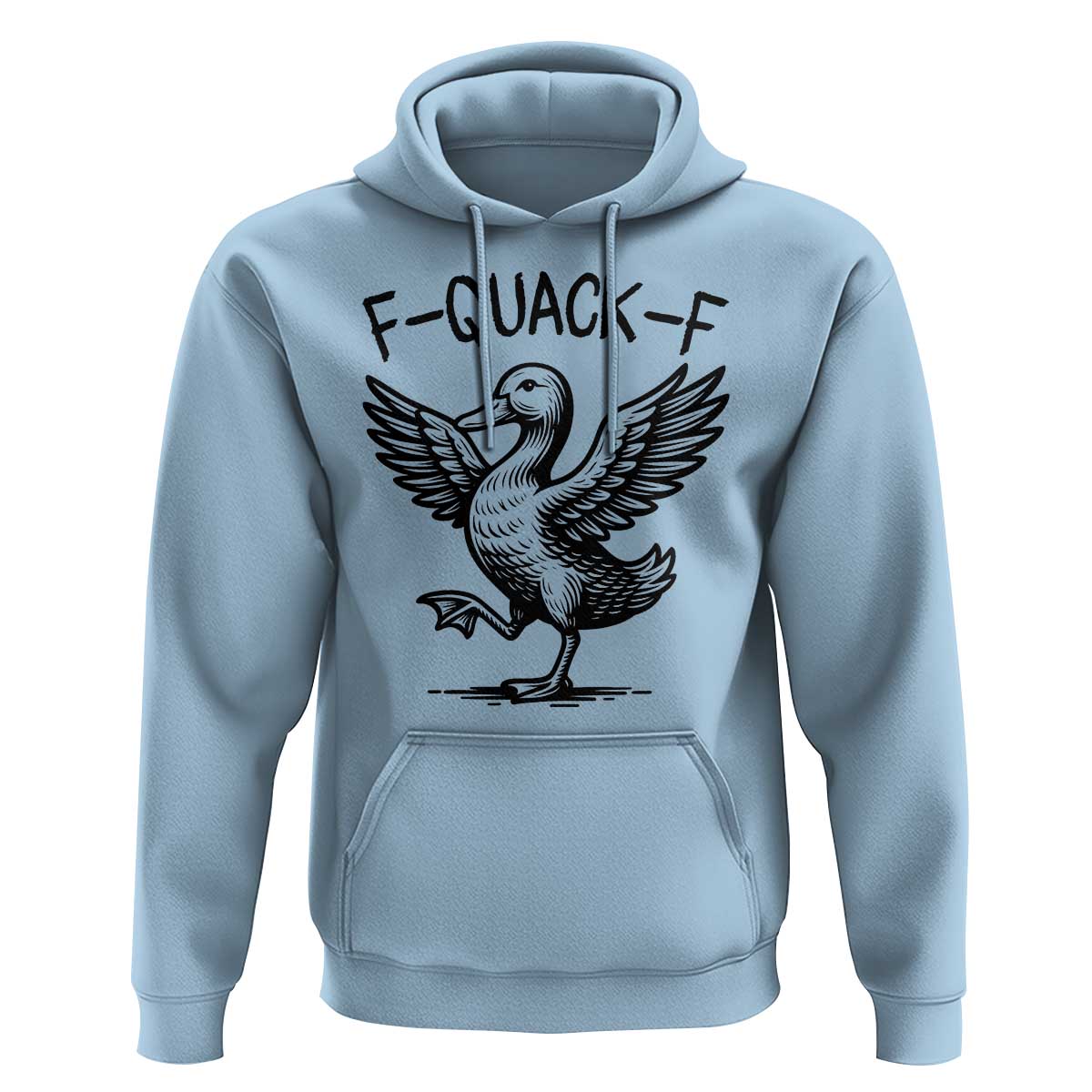Funny F Quack F Duck Lover Sarcastic Joke Gift Hoodie - Wonder Print Shop