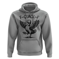Funny F Quack F Duck Lover Sarcastic Joke Gift Hoodie - Wonder Print Shop