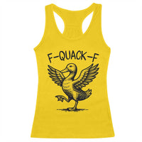 Funny F Quack F Duck Lover Sarcastic Joke Gift Racerback Tank Top - Wonder Print Shop