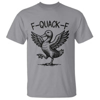 Funny F Quack F Duck Lover Sarcastic Joke Gift T Shirt - Wonder Print Shop