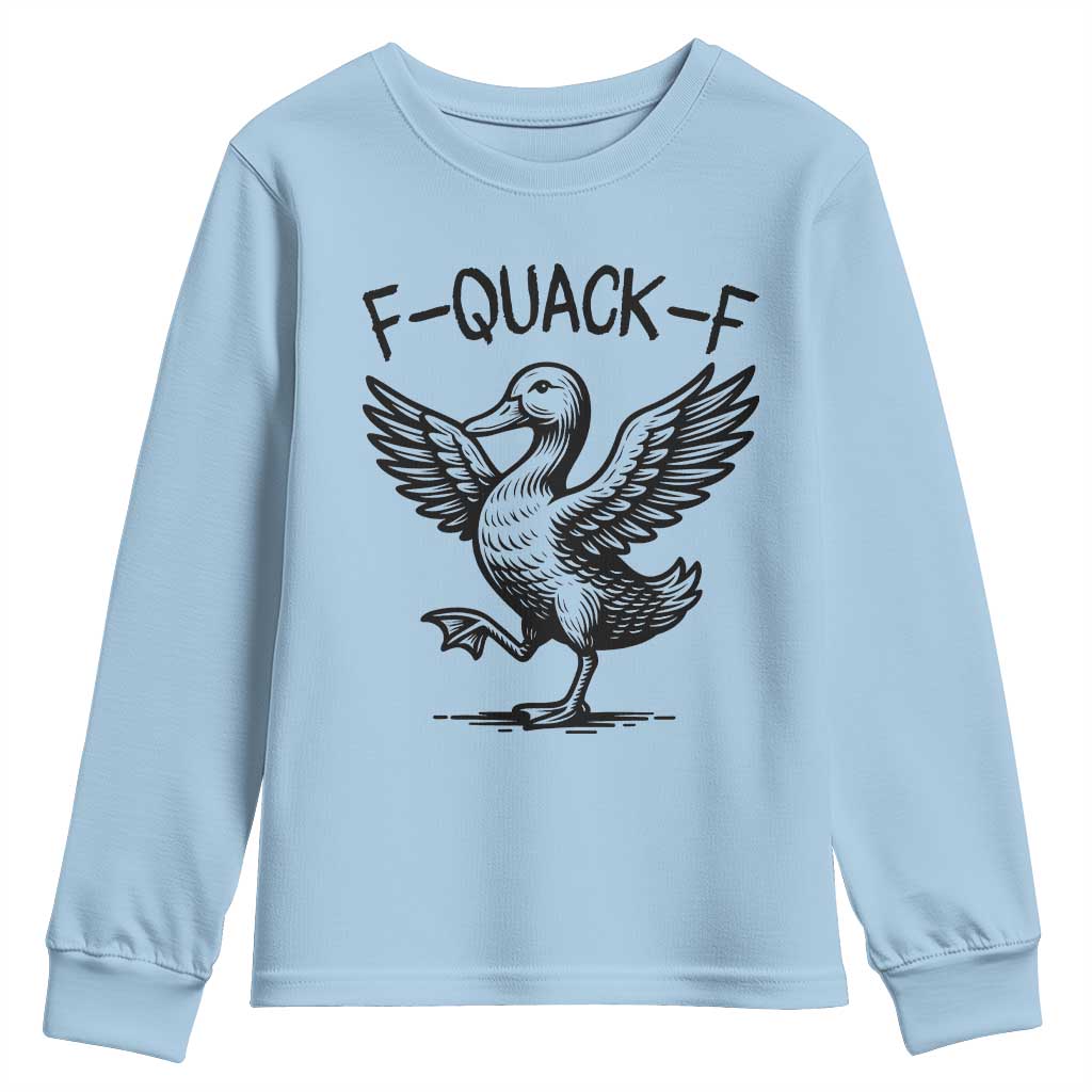 Funny F Quack F Duck Lover Sarcastic Joke Gift Youth Sweatshirt - Wonder Print Shop
