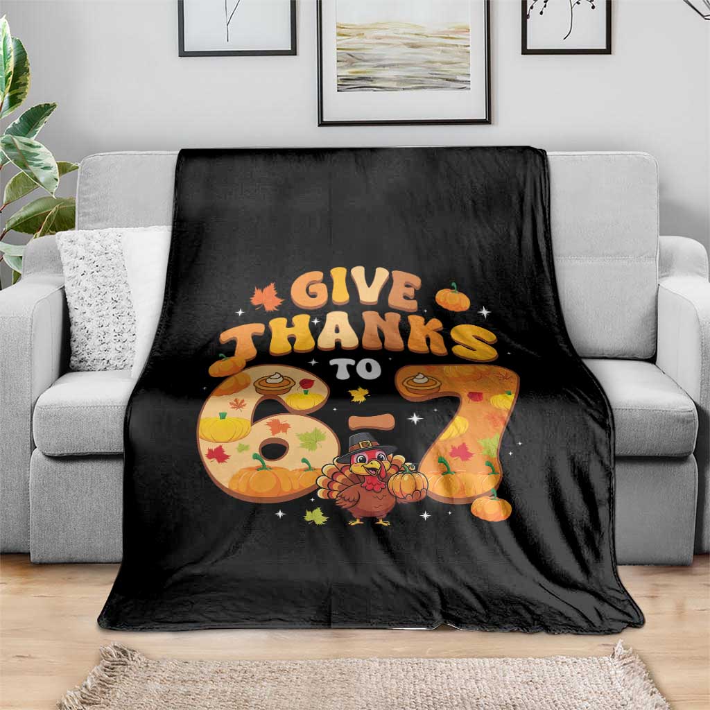 Give Thanks To 67 Throw Blanket Funny Brainrot Six Seven Meme Thanksgiving Gift - Wonder Print Shop