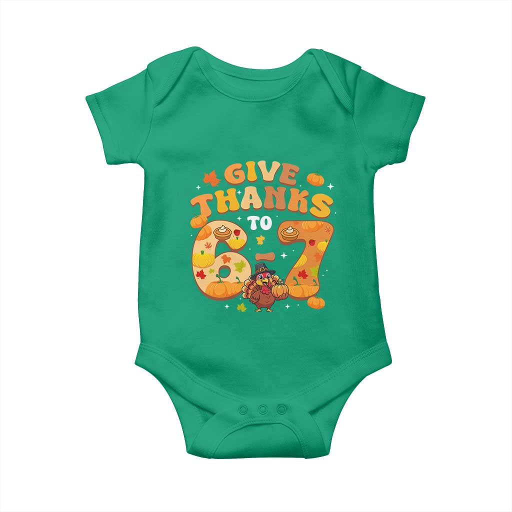 Give Thanks To 67 Baby Onesie Funny Brainrot Six Seven Meme Thanksgiving Gift - Wonder Print Shop