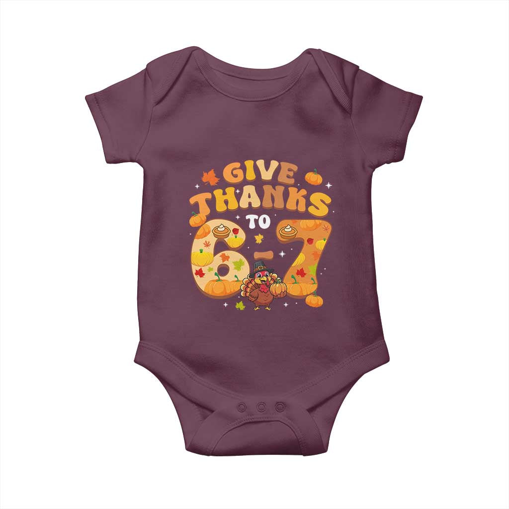 Give Thanks To 67 Baby Onesie Funny Brainrot Six Seven Meme Thanksgiving Gift - Wonder Print Shop