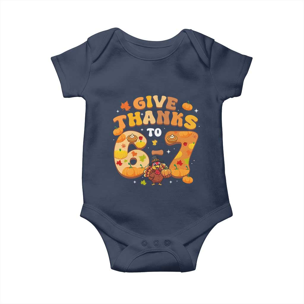 Give Thanks To 67 Baby Onesie Funny Brainrot Six Seven Meme Thanksgiving Gift - Wonder Print Shop