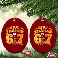 Give Thanks To 67 Ceramic Ornament Funny Brainrot Six Seven Meme Thanksgiving Gift - Wonder Print Shop