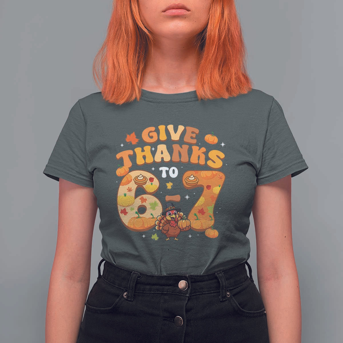 Give Thanks To 67 T Shirt For Women Funny Brainrot Six Seven Meme Thanksgiving Gift - Wonder Print Shop