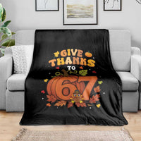 Thanksgiving Give Thanks To 67 Throw Blanket Funny Brainrot Meme Gift - Wonder Print Shop