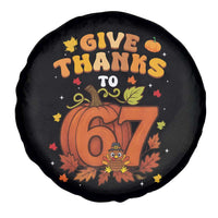 Thanksgiving Give Thanks To 67 Spare Tire Cover Funny Brainrot Meme Gift - Wonder Print Shop