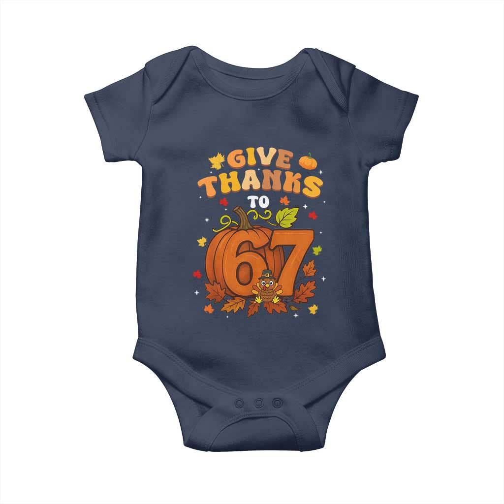 Thanksgiving Give Thanks To 67 Baby Onesie Funny Brainrot Meme Gift - Wonder Print Shop