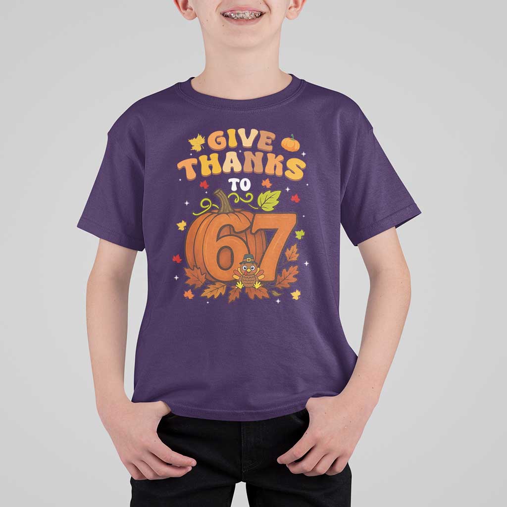 Thanksgiving Give Thanks To 67 T Shirt For Kid Funny Brainrot Meme Gift - Wonder Print Shop