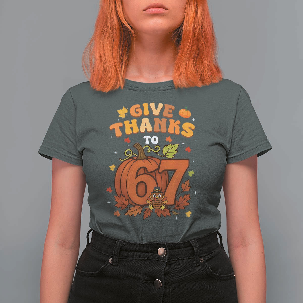 Thanksgiving Give Thanks To 67 T Shirt For Women Funny Brainrot Meme Gift - Wonder Print Shop