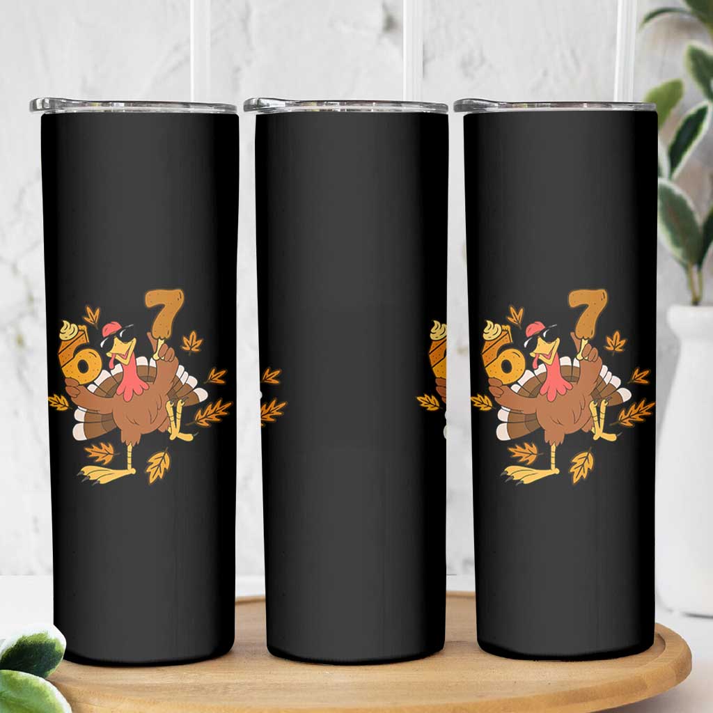Trending Six Seven Meme Turkey Skinny Tumbler Funny Thanksgiving Gift - Wonder Print Shop