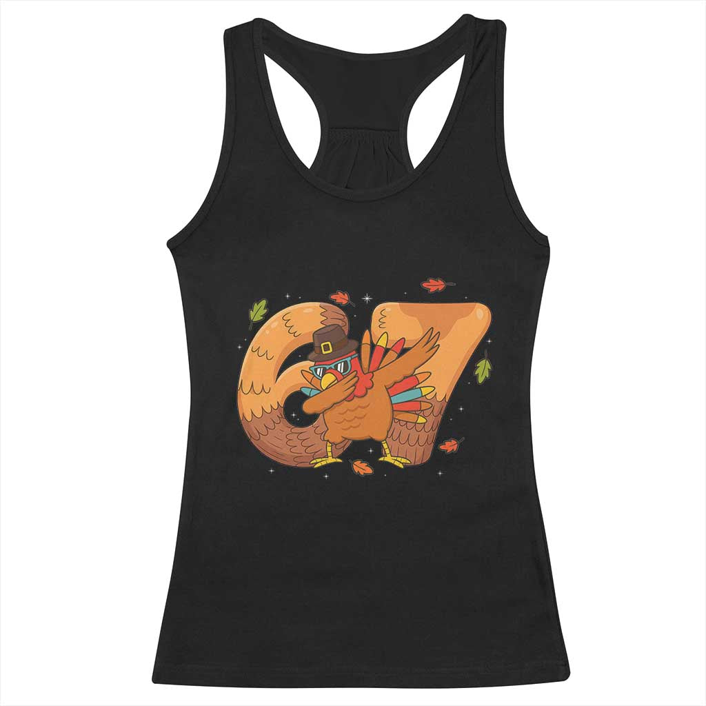Thanksgiving Turkey Dabbing Racerback Tank Top Six Seven Meme Trending Gift - Wonder Print Shop