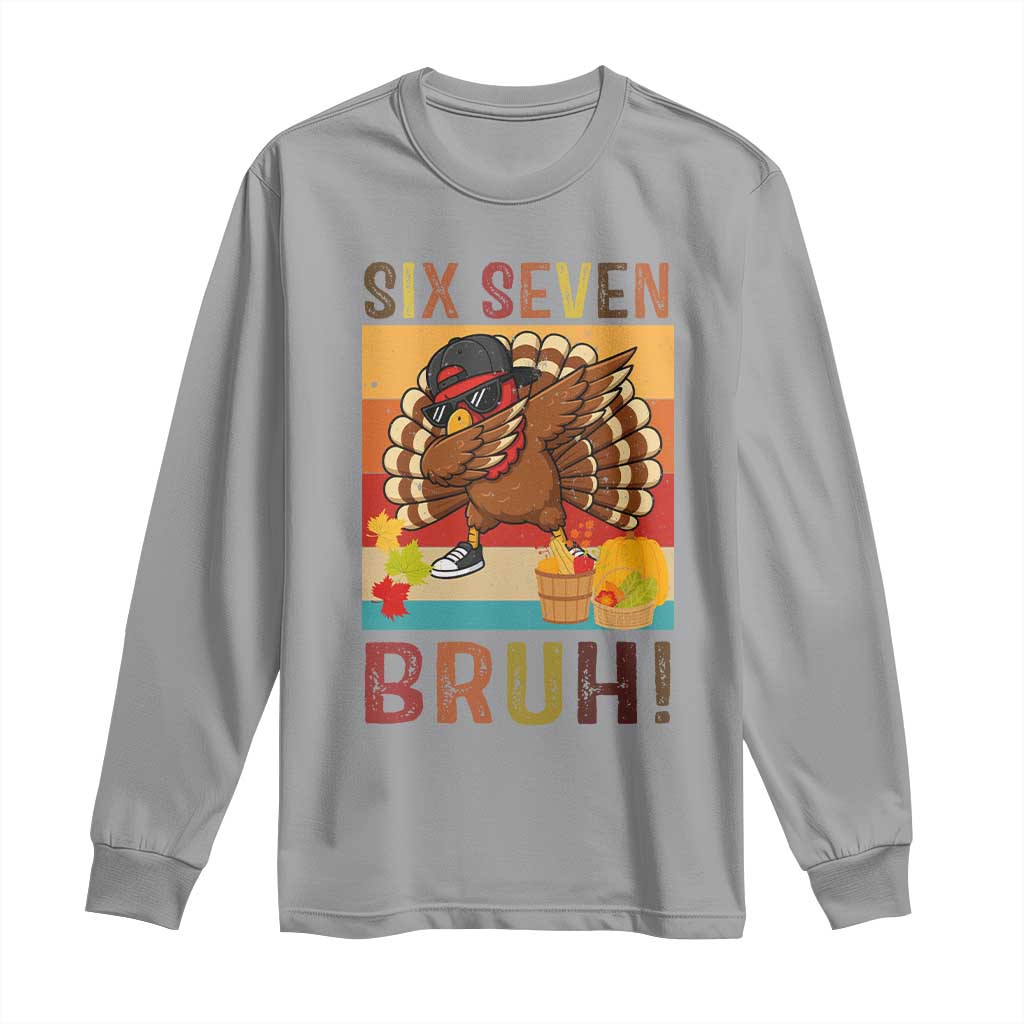 Six Seven Meme Turkey Dabbing Long Sleeve Shirt Funny Thanksgiving Gift - Wonder Print Shop