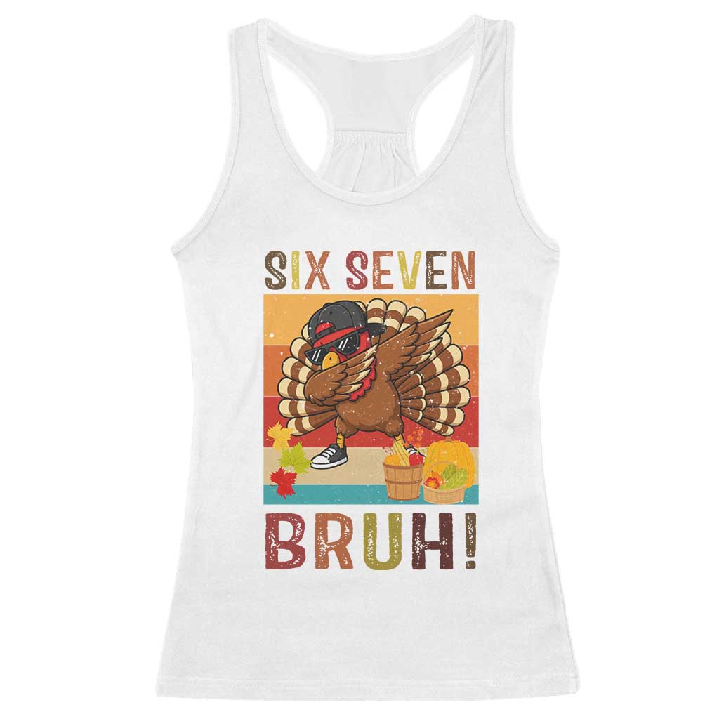 Six Seven Meme Turkey Dabbing Racerback Tank Top Funny Thanksgiving Gift - Wonder Print Shop