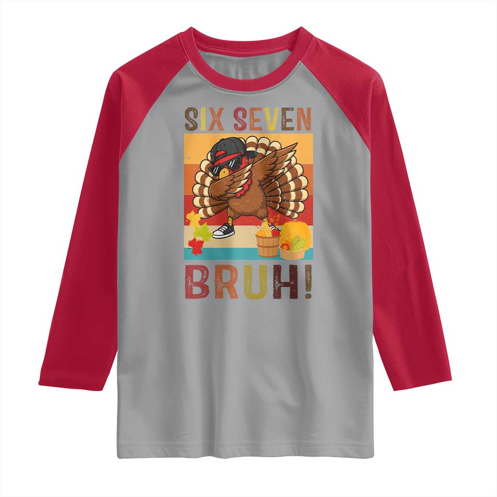 Six Seven Meme Turkey Dabbing Raglan Shirt Funny Thanksgiving Gift - Wonder Print Shop