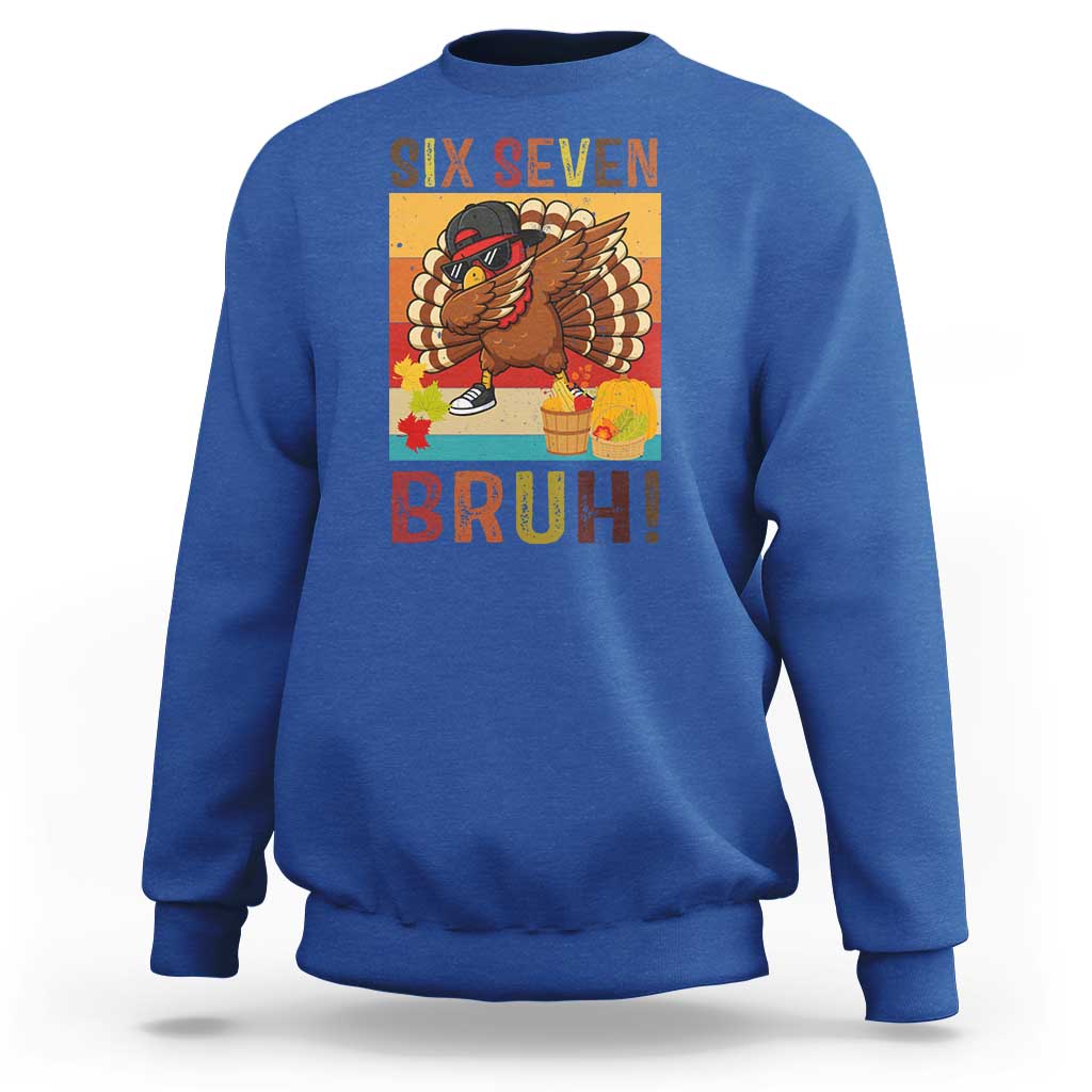 Six Seven Meme Turkey Dabbing Sweatshirt Funny Thanksgiving Gift - Wonder Print Shop
