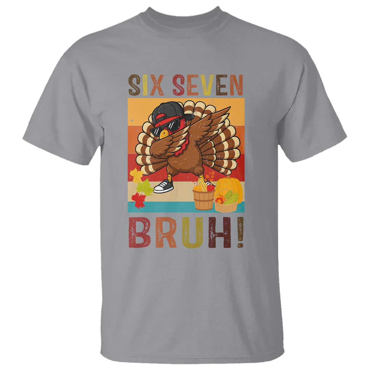 Six Seven Meme Turkey Dabbing T Shirt Funny Thanksgiving Gift - Wonder Print Shop
