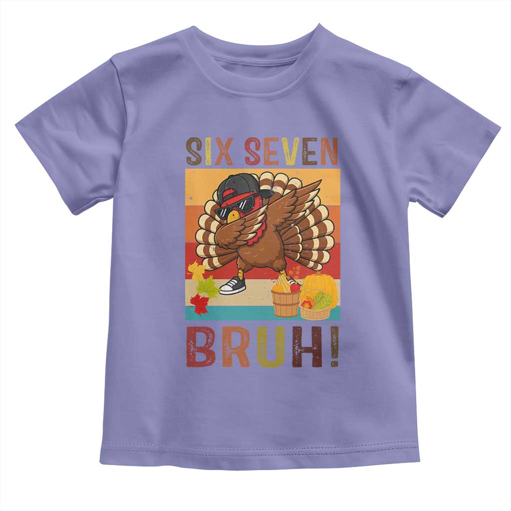 Six Seven Meme Turkey Dabbing Toddler T Shirt Funny Thanksgiving Gift - Wonder Print Shop
