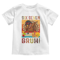 Six Seven Meme Turkey Dabbing Toddler T Shirt Funny Thanksgiving Gift - Wonder Print Shop