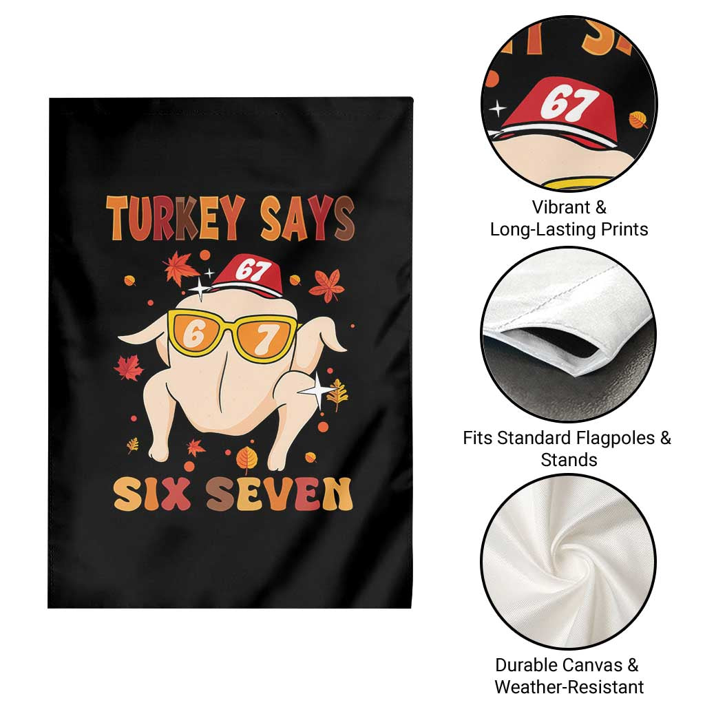 Turkey Says Six Seven Garden Flag Funny Thanksgiving Meme Gift - Wonder Print Shop