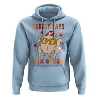 Turkey Says Six Seven Hoodie Funny Thanksgiving Meme Gift - Wonder Print Shop
