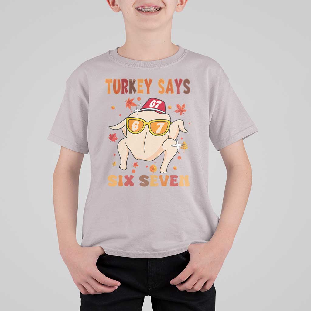 Turkey Says Six Seven T Shirt For Kid Funny Thanksgiving Meme Gift - Wonder Print Shop
