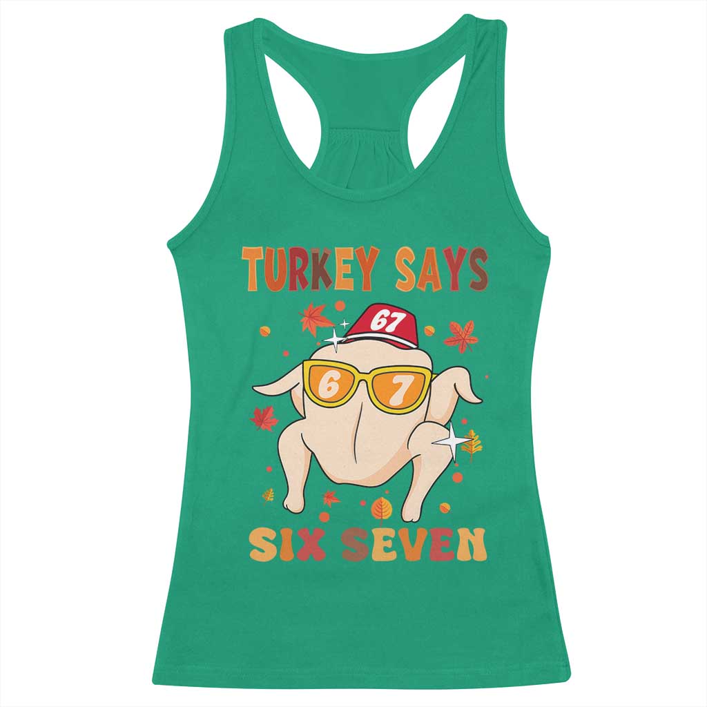 Turkey Says Six Seven Racerback Tank Top Funny Thanksgiving Meme Gift - Wonder Print Shop