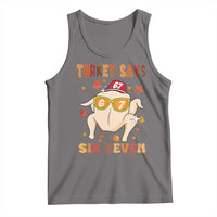 Turkey Says Six Seven Tank Top Funny Thanksgiving Meme Gift - Wonder Print Shop