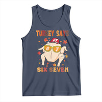 Turkey Says Six Seven Tank Top Funny Thanksgiving Meme Gift - Wonder Print Shop
