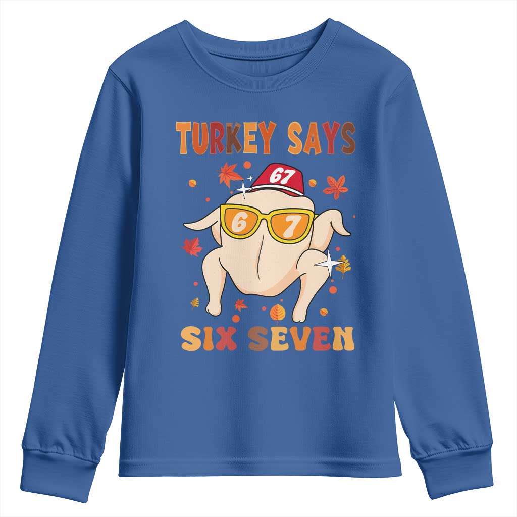Turkey Says Six Seven Youth Sweatshirt Funny Thanksgiving Meme Gift - Wonder Print Shop