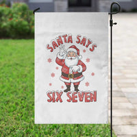 Funny Christmas Meme Gift Garden Flag Santa Says Six Seven - Wonder Print Shop