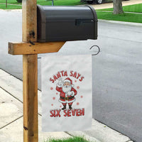 Funny Christmas Meme Gift Garden Flag Santa Says Six Seven - Wonder Print Shop