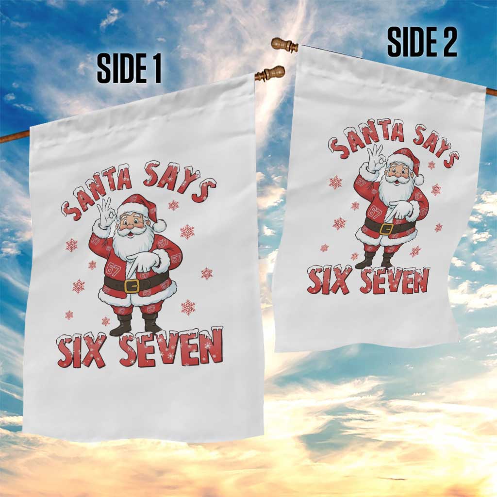 Funny Christmas Meme Gift Garden Flag Santa Says Six Seven - Wonder Print Shop