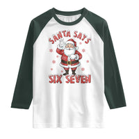 Funny Christmas Meme Gift Raglan Shirt Santa Says Six Seven - Wonder Print Shop