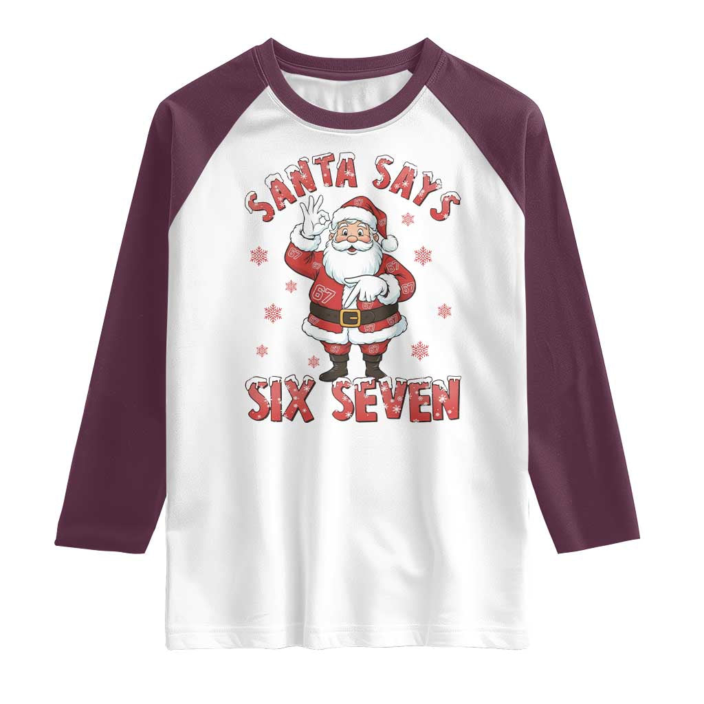 Funny Christmas Meme Gift Raglan Shirt Santa Says Six Seven - Wonder Print Shop