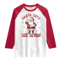 Funny Christmas Meme Gift Raglan Shirt Santa Says Six Seven - Wonder Print Shop