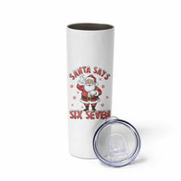 Funny Christmas Meme Gift Skinny Tumbler Santa Says Six Seven - Wonder Print Shop