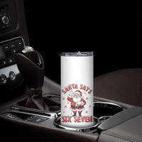 Funny Christmas Meme Gift Skinny Tumbler Santa Says Six Seven - Wonder Print Shop