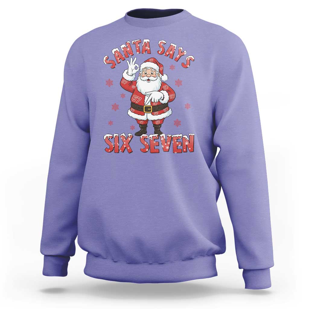 Funny Christmas Meme Gift Sweatshirt Santa Says Six Seven - Wonder Print Shop
