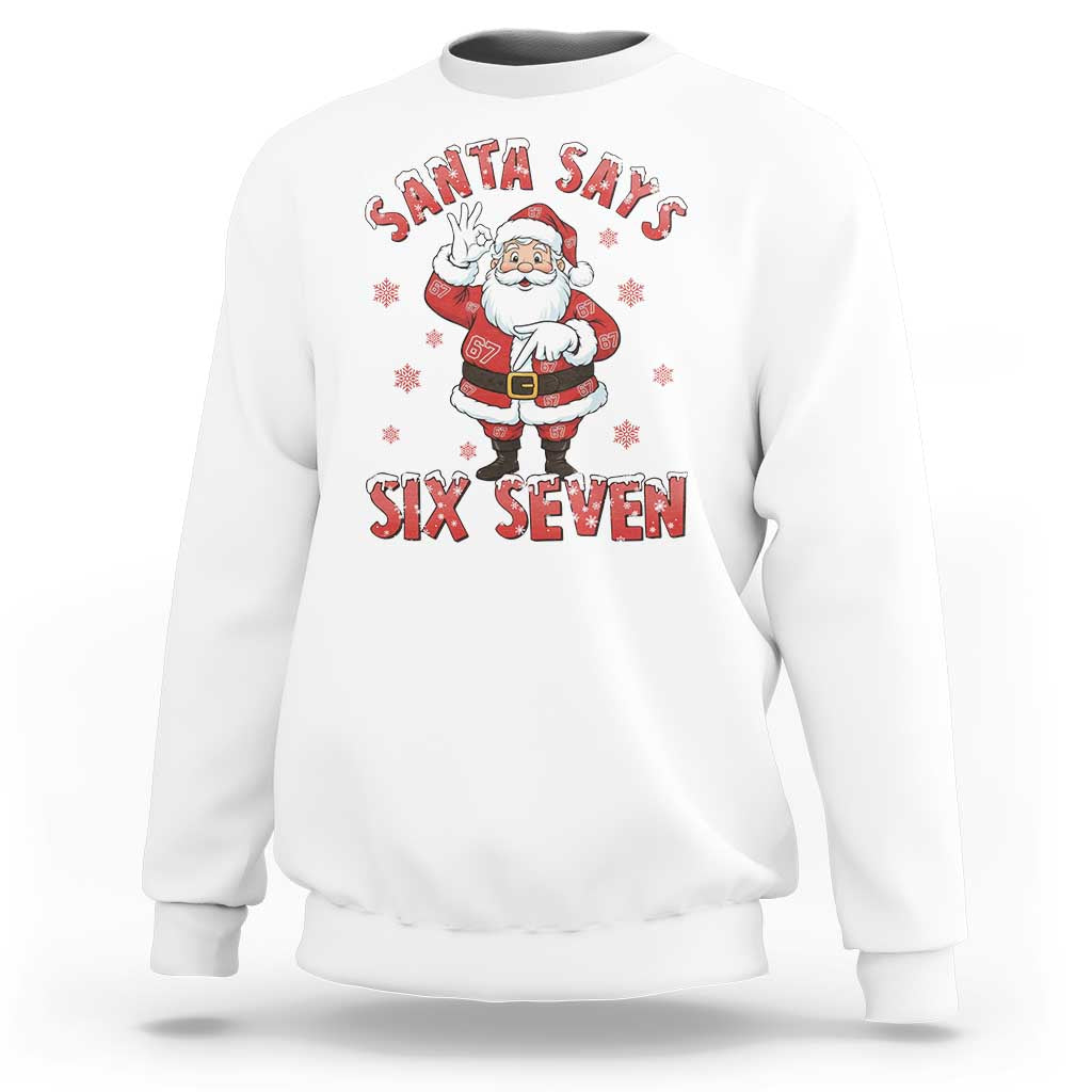 Funny Christmas Meme Gift Sweatshirt Santa Says Six Seven - Wonder Print Shop
