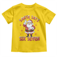 Funny Christmas Meme Gift Toddler T Shirt Santa Says Six Seven - Wonder Print Shop