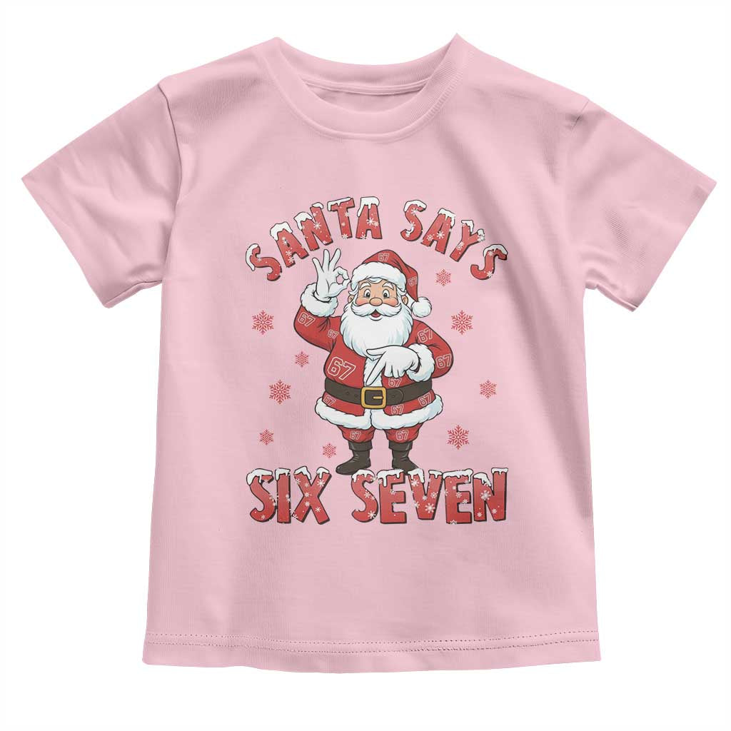 Funny Christmas Meme Gift Toddler T Shirt Santa Says Six Seven - Wonder Print Shop