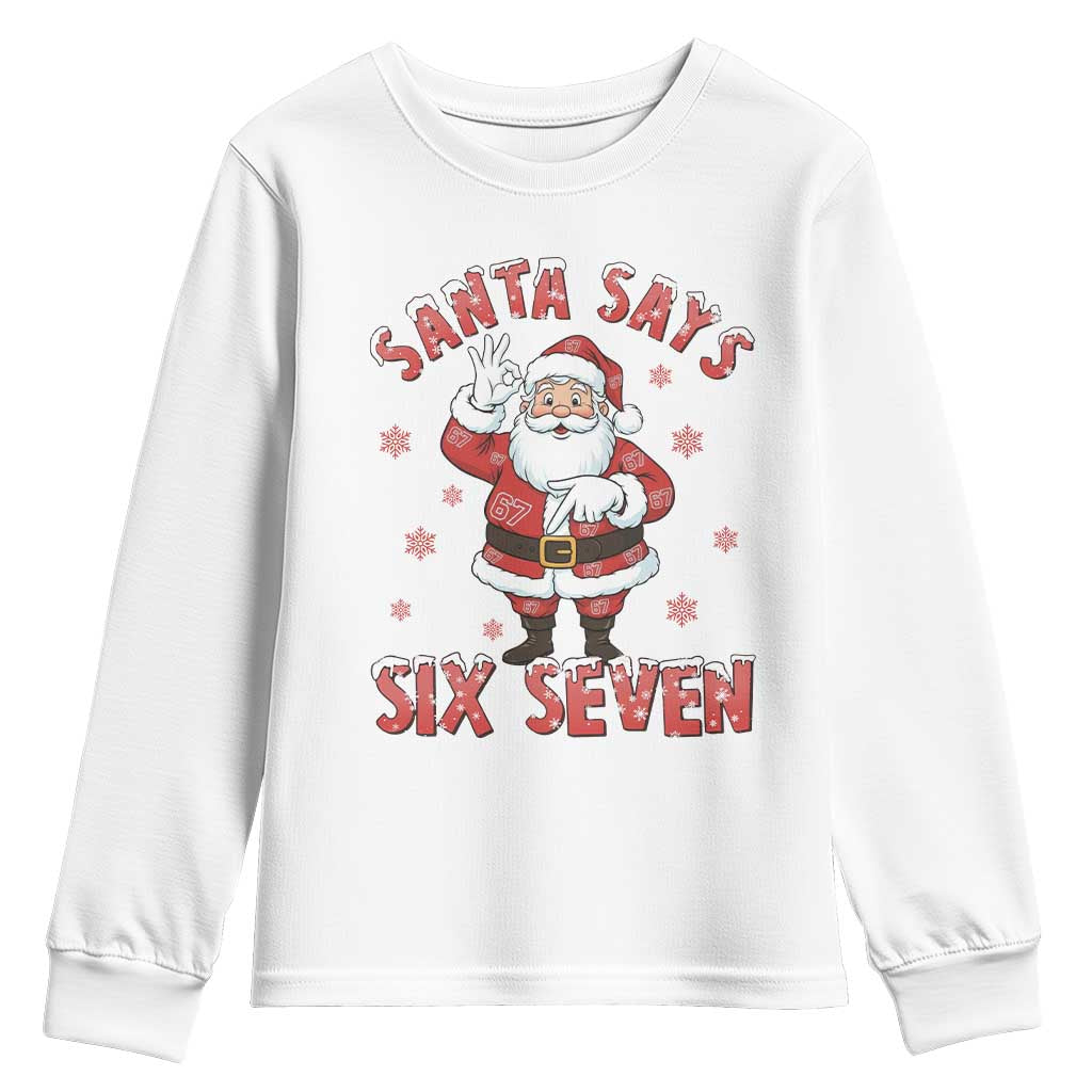 Funny Christmas Meme Gift Youth Sweatshirt Santa Says Six Seven - Wonder Print Shop