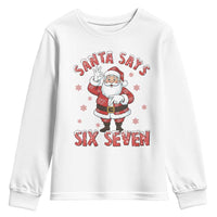 Funny Christmas Meme Gift Youth Sweatshirt Santa Says Six Seven - Wonder Print Shop